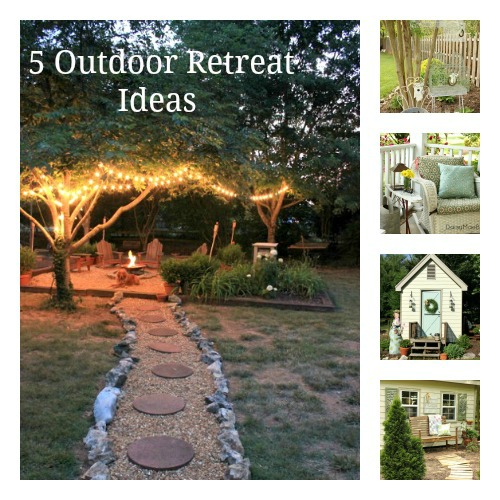 5 Outdoor Retreat Ideas @ DaisyMaeBelle
